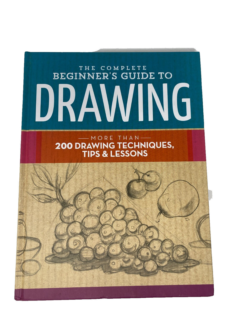 The Complete Beginner's Guide to Drawing Walter Foster Hardcover 200 Techniques